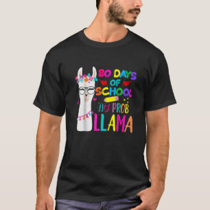 80 Days Of School Teacher No Prob Llama Girls Boys T-Shirt