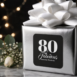 80 & Fabulous Black White Birthday Keepsake Square Sticker