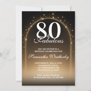 80 & Fabulous Glowing Star Arch Birthday Invitation