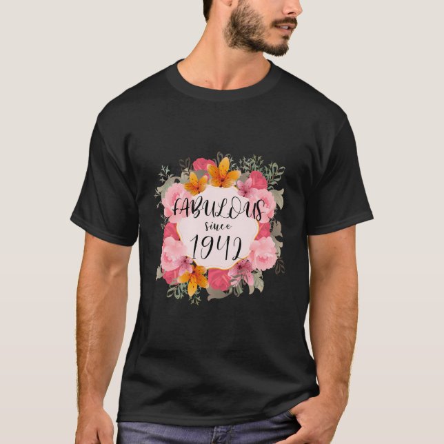80 Fabulous Since 1942 Happy 80Th T-Shirt (Front)