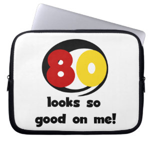 80 Looks So Good On Me T-shirts and Gifts Laptop Sleeve
