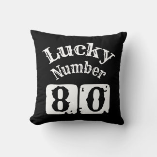 80 - Lucky Number 80 Luck Throw Pillow