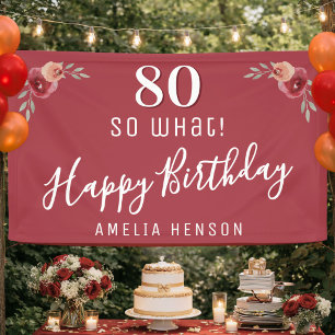 80 So what Red Watercolor Floral 80th Birthday Banner