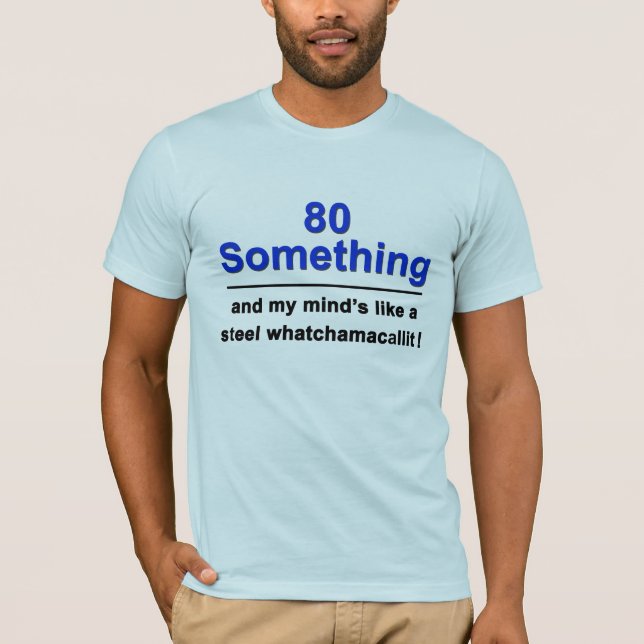 80 Whatchamacallit T-Shirt (Front)