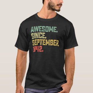 80 Year Old Awesome Since September 1942 80th Bir T-Shirt