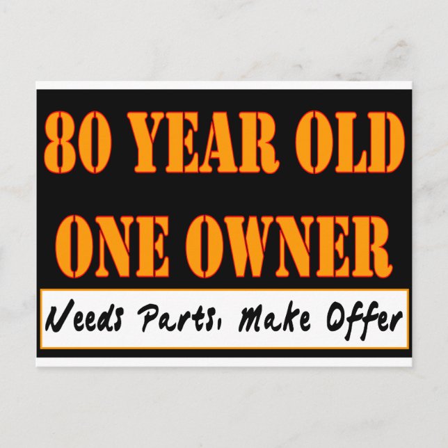 80 Year Old, One Owner - Needs Parts, Make Offer Postcard (Front)