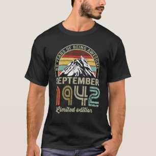 80 Year Old September 1942 80th Bday T-Shirt