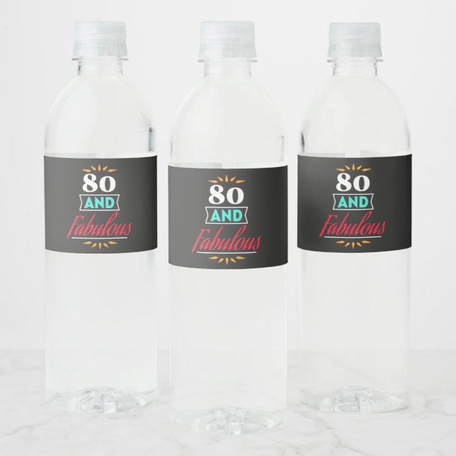 80 years old and fabulous saying water bottle label (Bottles)