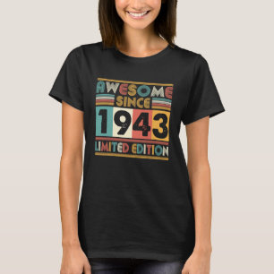 80 Years Old Awesome Since 1943 80th Birthday Made T-Shirt