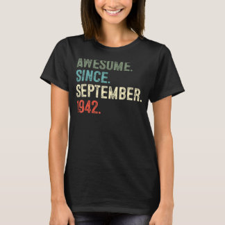 80 Years Old Awesome Since September 1942 80th Bi T-Shirt