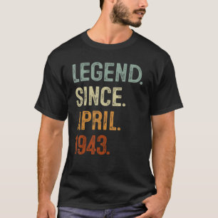80 Years Old Gifts Legend Since April 1943 80th Bi T-Shirt