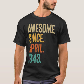 80 Years Old Vintage April 1943 80th Birthday 1 T-Shirt