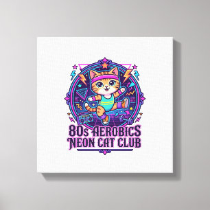 80s Aerobics Neon Cat Funny Cat Lover Design - 80s Canvas Print
