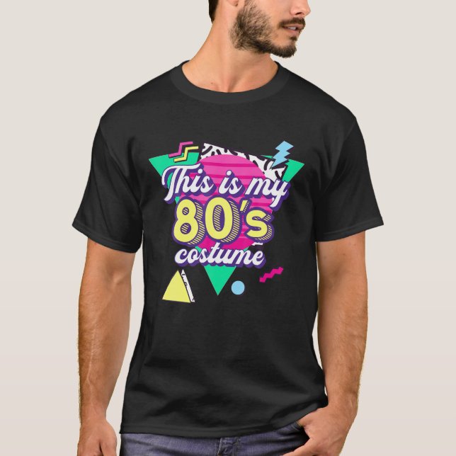 80'S Costume For Women Retro 80S 90S Party Costume T-Shirt (Front)