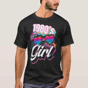 80's Hipster Retro Eighties Rave Party 1980's Girl T-Shirt