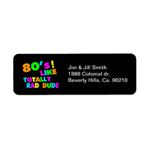 80's Like Totally Rad Dude Neon