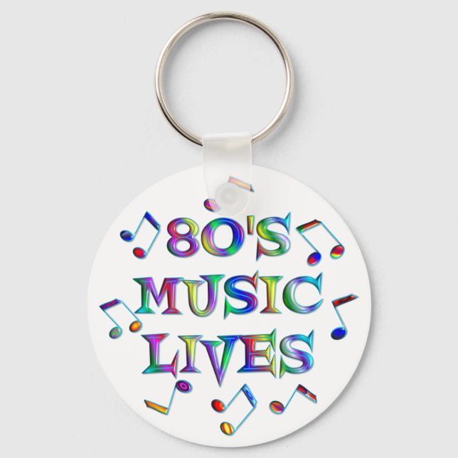 80s Music Lives Keychain (Front)