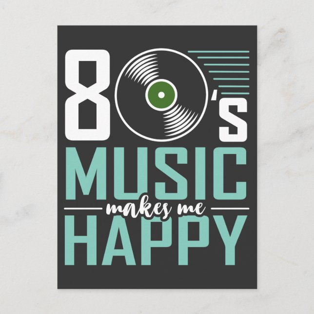 80's Music Makes Me Happy Funny Eighties Postcard (Front)