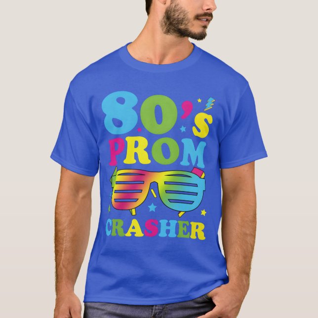 80s Prom Crasher Funny 80s Retro Disco Party boy T-Shirt (Front)