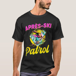 80s retro apres-ski patrol wear 90s skiing T-Shirt