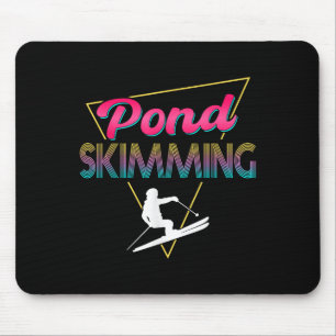 80s Retro Pond Skimming Apparel Ski Pond Skimmer  Mouse Pad