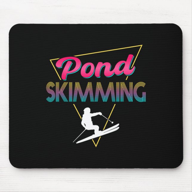 80s Retro Pond Skimming Apparel Ski Pond Skimmer  Mouse Pad (Front)