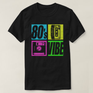 80s Vibe 1980s Fashion 80 Theme Party Eighties  T-Shirt