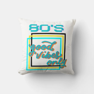 80'S Vintage only good vibes Throw Pillow
