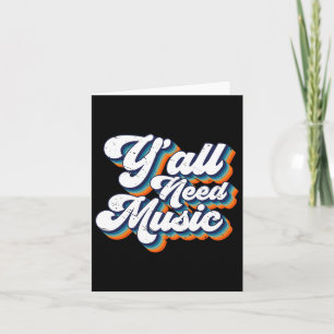 80s Y'all Need Music 1980s Retro Vintage Throwback Card