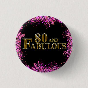 80th Birthday  1 Inch Round Button