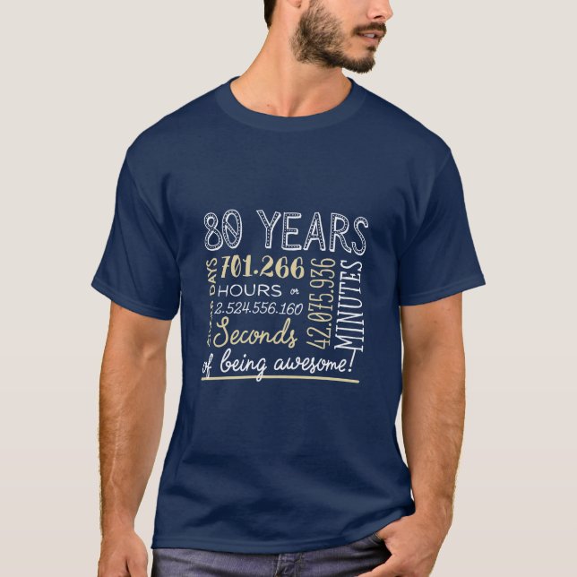 80th Birthday - 80 Years in Hours Black & Gold T-Shirt (Front)