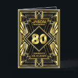 80th Birthday Art Deco Gold Black Great Gatsby Card<br><div class="desc">Celebrate your milestone birthday in style with this unique Art Deco-style,  Great Gatsby-inspired design featuring geometric shapes in bright gold over black background. An elegant,  classy,  gender neutral look perfect for commemorating that special birthday with the jazz-infused taste of the Roaring Twenties.</div>