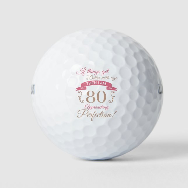 80th Birthday Better With Age Golf Balls (Front)
