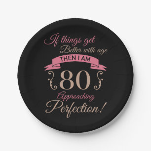 80th Birthday Better With Age Paper Plate