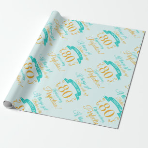 80th Birthday Better With Age Wrapping Paper