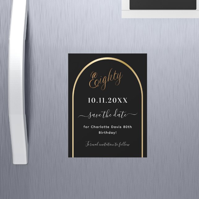 80th birthday black gold Save the Date magnet (Creator Uploaded)