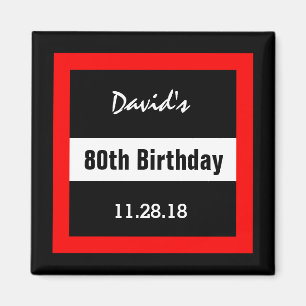 80th Birthday Black with Red Frame Custom A06 Magnet