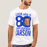 80th birthday blue look 80 custom photo name T-Shirt<br><div class="desc">80th birthday blue and white, look who is 80 custom photo and name t-shirt. Fun 80th personalized photo royal bright blue and white birthday tee design. Personalize this birthday shirt with a photograph of the birthday boy or girl in the middle of the number 0. Great idea for adding some...</div>