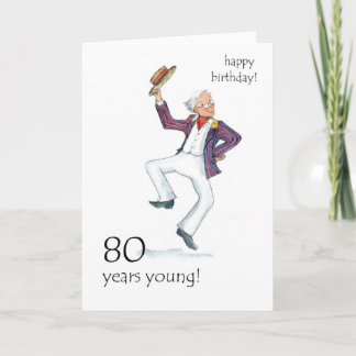 80th Birthday Card - Man Dancing!