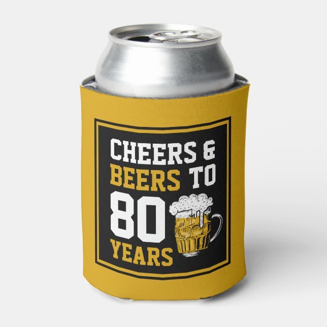 80th Birthday Cheers & Beers to 80 Years Can Cooler (Can Front)