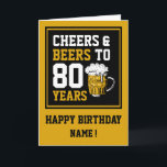 80th Birthday Cheers & Beers to 80 Years Card<br><div class="desc">80th Birthday Cheers & Beers to 80 Years . 80th Birthday Celebration Gifts!</div>