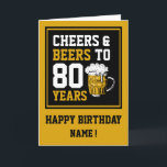 80th Birthday Cheers & Beers to 80 Years Card<br><div class="desc">80th Birthday Cheers & Beers to 80 Years . 80th Birthday Celebration Gifts!</div>