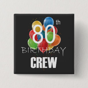 80th Birthday Crew 80 Party Crew Group Square 2 Inch Square Button