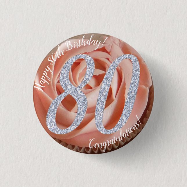 80th Birthday Cupcake 3 Cm Round Badge 1 Inch Round Button (Front)