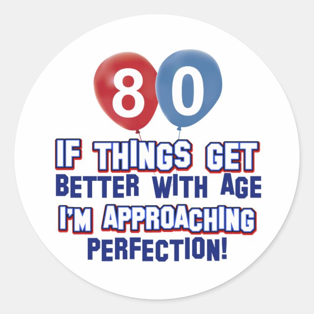 80th birthday designs classic round sticker (Front)