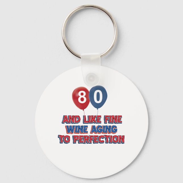 80th birthday designs keychain (Front)