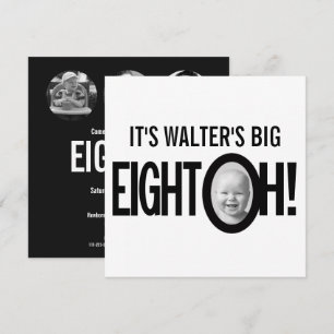 80th birthday EIGHT OH! photo mono black white Invitation
