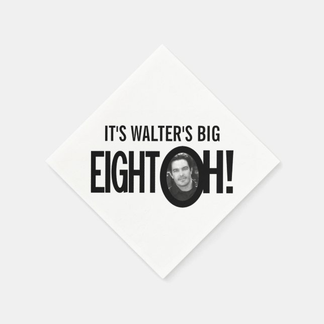 80th birthday Eight OH! photo mono black white Napkin (Corner)