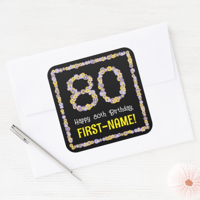 80th Birthday: Floral Flowers Number, Custom Name Square Sticker (Envelope)