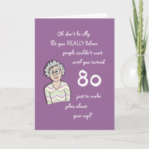 80th Birthday For Her-Funny Card